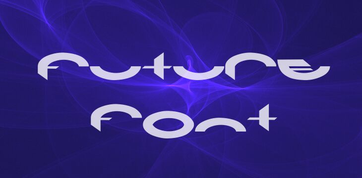 Future フォント Future フォント