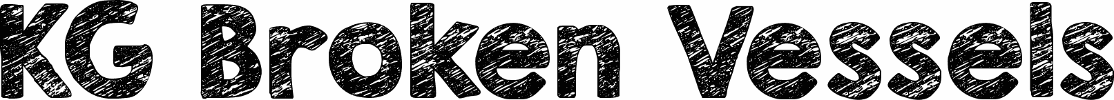 KG Broken Vessels Sketch font KG Broken Vessels Sketch font