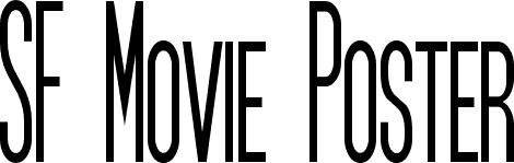 Sf Movie Poster Condensed Font