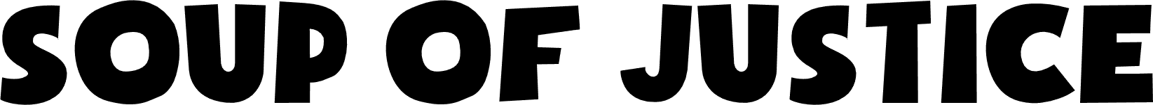 Soup of Justice font